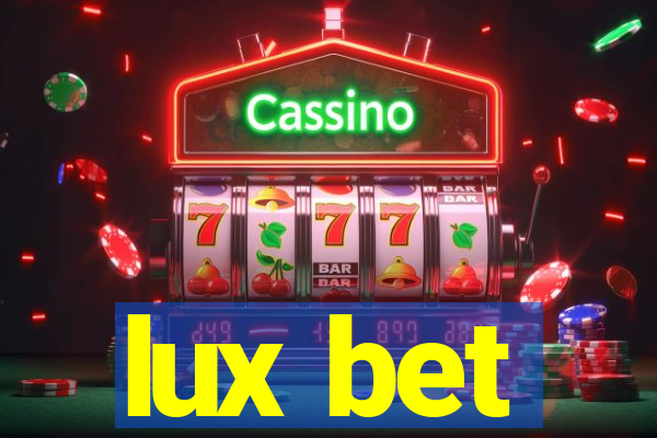 lux bet